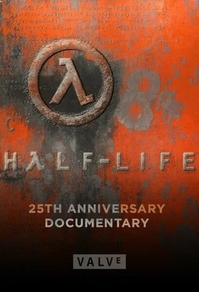 Half-Life: Документальный фильм к 25-летию (2023) Half-Life: Документальный фильм к 25-летию