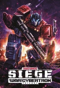 Трансформеры. Трилогия о войне за Кибертрон Трансформеры. Трилогия о войне за Кибертрон